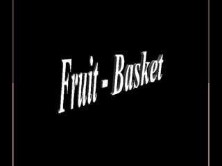 Fruit - Basket 
