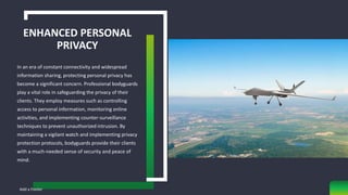 Bodyguards for hire & Surveillance drone.pptx