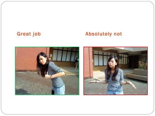 Great job Absolutely not