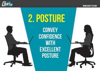 2. posture
convey
confidence
with
excellent
posture
 