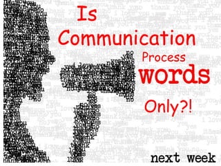 IsCommunicationProcessOnly?!