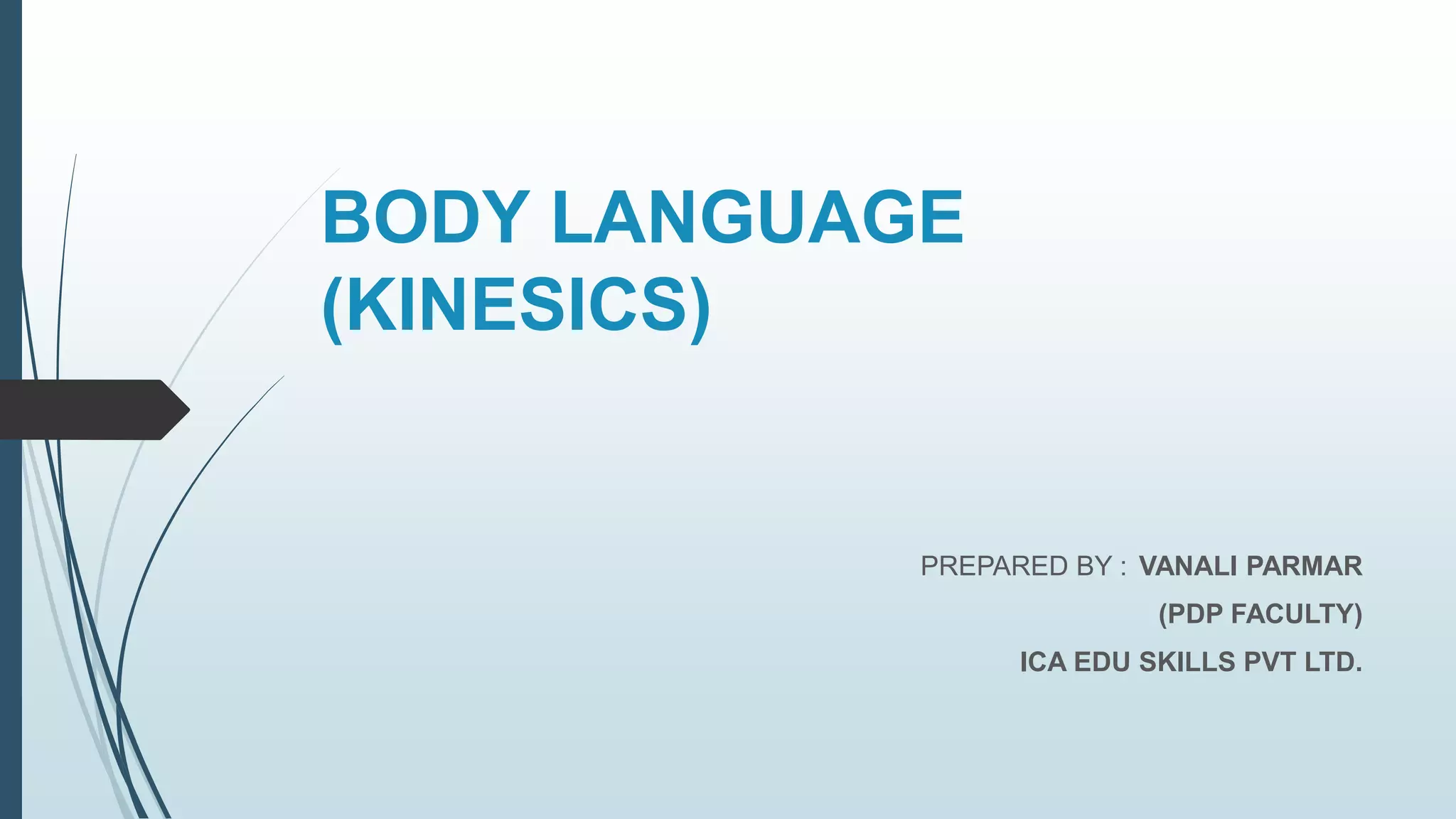 Body language and its importance during Interview. | PPTX