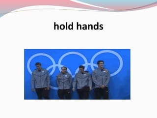 hold hands
 