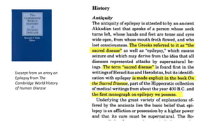 Excerpt from an entry on
Epilepsy from The
Cambridge World History
of Human Disease
 