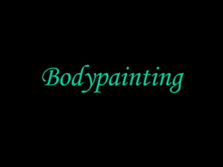 Bodypainting 