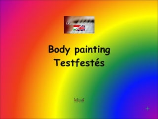 Body painting Testfestés 