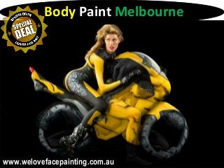 Body Paint Melbourne
www.welovefacepainting.com.au
 