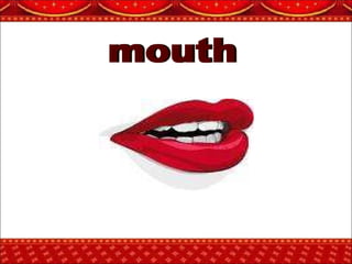 mouth 