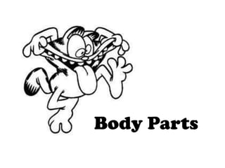 Body Parts
 