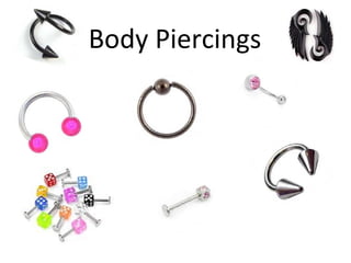Body Piercings 