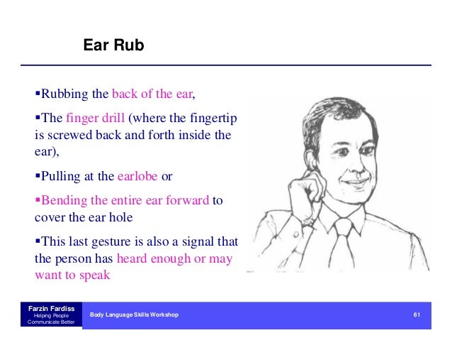 Body rubbing language earlobe Ear Lobe