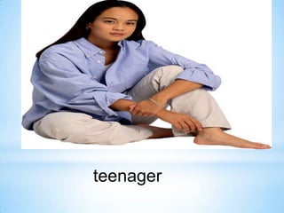 teenager

 