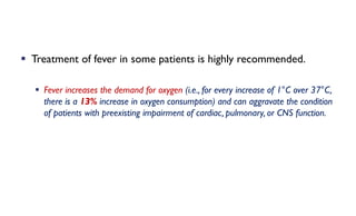 § Fever of unknown origin (FUO) was defined by Petersdorf and
Beeson in 1961 as
1. Temperatures of >38.3°C on several occa...