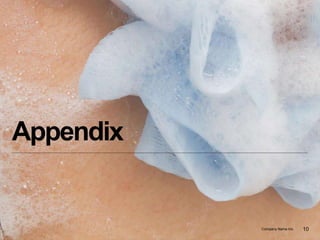 © Zoom Media Inc.
Appendix
10Company Name Inc.
 