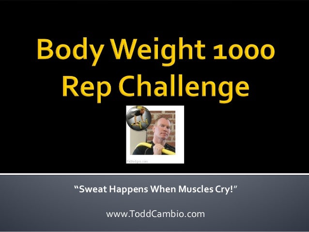 Body Weight 1000 Rep Challenge