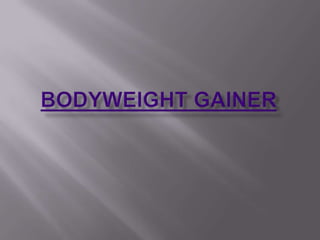 Bodyweight Gainer 