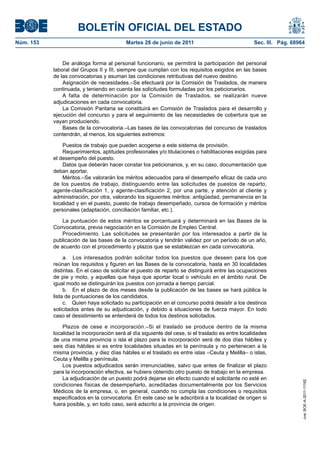 BOLETÍN OFICIAL DEL ESTADO
Núm. 153	                                   Martes 28 de junio de 2011	                             Sec. III. Pág. 68964


                De análoga forma al personal funcionario, se permitirá la participación del personal
            laboral del Grupos II y III, siempre que cumplan con los requisitos exigidos en las bases
            de las convocatorias y asuman las condiciones retributivas del nuevo destino.
                Asignación de necesidades.–Se efectuará por la Comisión de Traslados, de manera
            continuada, y teniendo en cuenta las solicitudes formuladas por los peticionarios.
                A falta de determinación por la Comisión de Traslados, se realizarán nueve
            adjudicaciones en cada convocatoria.
                La Comisión Paritaria se constituirá en Comisión de Traslados para el desarrollo y
            ejecución del concurso y para el seguimiento de las necesidades de cobertura que se
            vayan produciendo.
                Bases de la convocatoria.–Las bases de las convocatorias del concurso de traslados
            contendrán, al menos, los siguientes extremos:

                Puestos de trabajo que pueden acogerse a este sistema de provisión.
                Requerimientos, aptitudes profesionales y/o titulaciones o habilitaciones exigidas para
            el desempeño del puesto.
                Datos que deberán hacer constar los peticionarios, y, en su caso, documentación que
            deban aportar.
                Méritos.–Se valorarán los méritos adecuados para el desempeño eficaz de cada uno
            de los puestos de trabajo, distinguiendo entre las solicitudes de puestos de reparto,
            agente-clasificación 1, y agente-clasificación 2, por una parte, y atención al cliente y
            administración, por otra, valorando los siguientes méritos: antigüedad, permanencia en la
            localidad y en el puesto, puesto de trabajo desempeñado, cursos de formación y méritos
            personales (adaptación, conciliación familiar, etc.).

                La puntuación de estos méritos se porcentuará y determinará en las Bases de la
            Convocatoria, previa negociación en la Comisión de Empleo Central.
                Procedimiento. Las solicitudes se presentarán por los interesados a partir de la
            publicación de las bases de la convocatoria y tendrán validez por un período de un año,
            de acuerdo con el procedimiento y plazos que se establezcan en cada convocatoria.

                 a.  Los interesados podrán solicitar todos los puestos que deseen para los que
            reúnan los requisitos y figuren en las Bases de la convocatoria, hasta en 30 localidades
            distintas. En el caso de solicitar el puesto de reparto se distinguirá entre las ocupaciones
            de pie y moto, y aquellas que haya que aportar local o vehículo en el ámbito rural. De
            igual modo se distinguirán los puestos con jornada a tiempo parcial.
                 b.  En el plazo de dos meses desde la publicación de las bases se hará pública la
            lista de puntuaciones de los candidatos.
                 c.  Quien haya solicitado su participación en el concurso podrá desistir a los destinos
            solicitados antes de su adjudicación, y debido a situaciones de fuerza mayor. En todo
            caso el desistimiento se entenderá de todos los destinos solicitados.

                Plazos de cese e incorporación.–Si el traslado se produce dentro de la misma
            localidad la incorporación será al día siguiente del cese, si el traslado es entre localidades
            de una misma provincia o isla el plazo para la incorporación será de dos días hábiles y
            seis días hábiles si es entre localidades situadas en la península y no pertenecen a la
            misma provincia, y diez días hábiles si el traslado es entre islas –Ceuta y Melilla– o islas,
            Ceuta y Melilla y península.
                Los puestos adjudicados serán irrenunciables, salvo que antes de finalizar el plazo
            para la incorporación efectiva, se hubiera obtenido otro puesto de trabajo en la empresa.
                La adjudicación de un puesto podrá dejarse sin efecto cuando el solicitante no esté en
                                                                                                                      cve: BOE-A-2011-11162




            condiciones físicas de desempeñarlo, acreditadas documentalmente por los Servicios
            Médicos de la empresa, o, en general, cuando no cumpla las condiciones o requisitos
            especificados en la convocatoria. En este caso se le adscribirá a la localidad de origen si
            fuera posible, y, en todo caso, será adscrito a la provincia de origen.
 