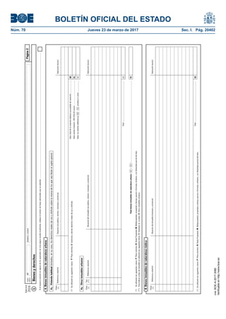 BOLETÍN OFICIAL DEL ESTADO
Núm. 70	 Jueves 23 de marzo de 2017	 Sec. I. Pág. 20402
Ejercicio
2016
Sujeto
pasivo
NIFApellidosynombrePágina2
61
62
60
Sielespacioprevistoenalgunodelosapartadosdeestapáginaresultainsuficiente,indiqueelnúmerodehojasadicionalesqueseadjuntan.......................................................................................................................................................................................................................................
Bienesyderechos1
A.Bienesinmueblesdenaturalezaurbana
A1.Viviendahabitual(incluidos,ensucaso,losderechosrealesdeusoydisfrutesobrelamismadelosqueseatitularelsujetopasivo)
Valorexento(máximo:300.000,00euros).............................................
(*)Seutilizaránlassiguientesclaves:P:Plenodominio;U:Usufructoydemásderechosrealesdeusoydisfrute.
Valortotaldelaviviendahabitualsusceptibledeexención........................
ReferenciacatastralSituación(víapública,número,municipioyprovincia)Valoración(euros)
Clave
(*)
Valornoexento(diferencia60-61positivaocero)...................
A2.Otrosinmueblesurbanos
Valoración(euros)ReferenciacatastralSituacióndelinmueble(víapública,número,municipioyprovincia)
Clave
(*)
Tipo
(**)
63Total...........................................................................
01
(*)Seutilizaránlassiguientesclaves:P:Plenodominio;N:NudaPropiedad;M:Multipropiedad,propiedadatiempoparcialofórmulassimilares,contitularidadparcialdelbien.
(**)Paraindicareltipodeinmuebleseutilizaránlassiguientesletras:V:Viviendas;L:Locales;O:Otrosinmueblesurbanos.
Totalbienesinmueblesdenaturalezaurbana(62+63)......................................................................................................................................................
B.Bienesinmueblesdenaturalezarústica
Valoración(euros)ReferenciacatastralSituacióndelinmueble(municipioyprovincia)
Clave
(*)
02Total...........................................................................
(*)Seutilizaránlassiguientesclaves:P:Plenodominio;N:NudaPropiedad;M:Multipropiedad,propiedadatiempoparcialofórmulassimilares,contitularidadparcialdelbien.
cve:BOE-A-2017-3080
Verificableenhttp://www.boe.es
 
