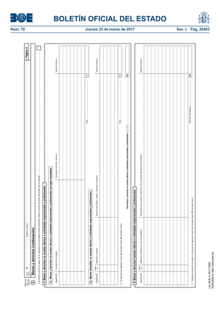BOLETÍN OFICIAL DEL ESTADO
Núm. 70	 Jueves 23 de marzo de 2017	 Sec. I. Pág. 20403
Ejercicio
2016
Sujeto
pasivo
NIFApellidosynombrePágina3
Sielespacioprevistoenalgunodelosapartadosdeestapáginaresultainsuficiente,indiqueelnúmerodehojasadicionalesqueseadjuntan.......................................................................................................................................................................................................................................
Bienesyderechos(continuación)1
C.Bienesyderechosnoexentosafectosaactividadesempresarialesyprofesionales
C1.Bienesyderechosnoexentosafectosaactividadesempresarialesyprofesionales(exceptoinmuebles)
Valoración(euros)DomiciliodelaactividadDescripcióndelbienoderechoEpígrafeIAE
Total...........................................................................a
C2.Bienesinmueblesnoexentosafectosaactividadesempresarialesyprofesionales
Valoración(euros)EpígrafeIAE
Total...........................................................................
ReferenciacatastralSituación(víapública,número,municipioyprovincia)
Clave
(*)
Totalbienesyderechosnoexentosafectosaactividadesempresarialesyprofesionales(a+b).....................................................................................
(*)Seutilizaránlassiguientesclaves:U:Inmuebleurbano;R:Inmueblerústico.
03
D.Bienesyderechosexentosafectosaactividadesempresarialesyprofesionales
Valoración(euros)EpígrafeIAEReferenciacatastral(encasodeinmuebles)Descripcióndelosbienesyderechosydelasdeudasderivadasdelaactividad
Clave
(*)
04Total(netodedeudas)..................................................
(*)Tratándosedebienesinmuebles,seutilizaránlassiguientesclaves:U:Inmuebleurbano;R:Inmueblerústico.
b
cve:BOE-A-2017-3080
Verificableenhttp://www.boe.es
 