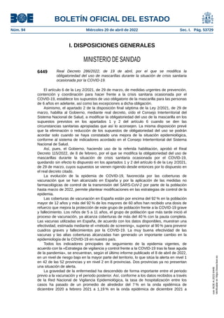I. DISPOSICIONES GENERALES
MINISTERIO DE SANIDAD
6449 Real Decreto 286/2022, de 19 de abril, por el que se modifica la
obl...