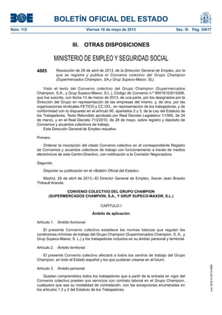 BOLETÍN OFICIAL DEL ESTADO
Núm. 112	 Viernes 10 de mayo de 2013	 Sec. III. Pág. 35617
III.  OTRAS DISPOSICIONES
MINISTERIO...