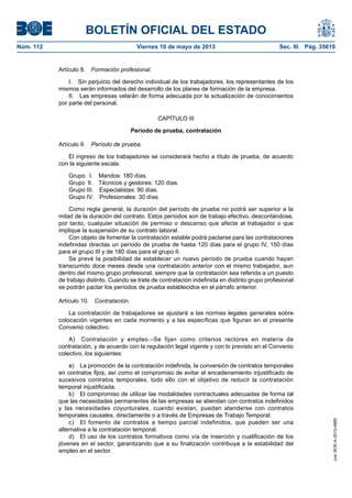 BOLETÍN OFICIAL DEL ESTADO
Núm. 112	 Viernes 10 de mayo de 2013	 Sec. III. Pág. 35619
Artículo 8.  Formación profesional.
...