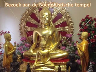 Boeddhistische tempel 2013