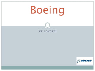 Y U C O N G F E I
Boeing
 