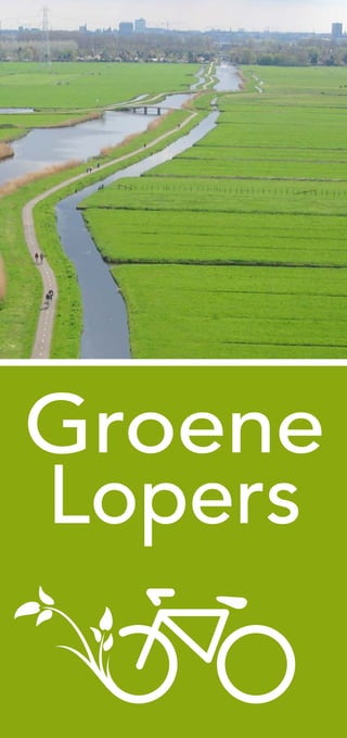 Groene
Lopers

 
