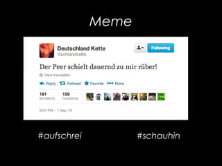 Meme
#aufschrei #schauhin
 