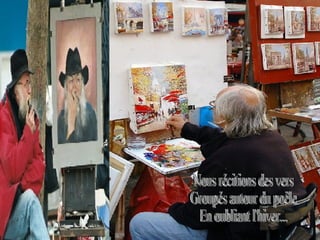 Nous récitions des vers  Groupés autour du poêle  En oubliant l'hiver...  