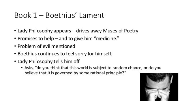 the discussion of the problem of evil in boethius consolation of philosophy Boethius: the philosopher theologian the consolation of philosophy the basic problem that boethius’ work poses is this. the discussion of the problem of evil in boethius consolation of philosophy Boethius: the philosopher theologian the consolation of philosophy the basic problem that boethius’ work poses is this.