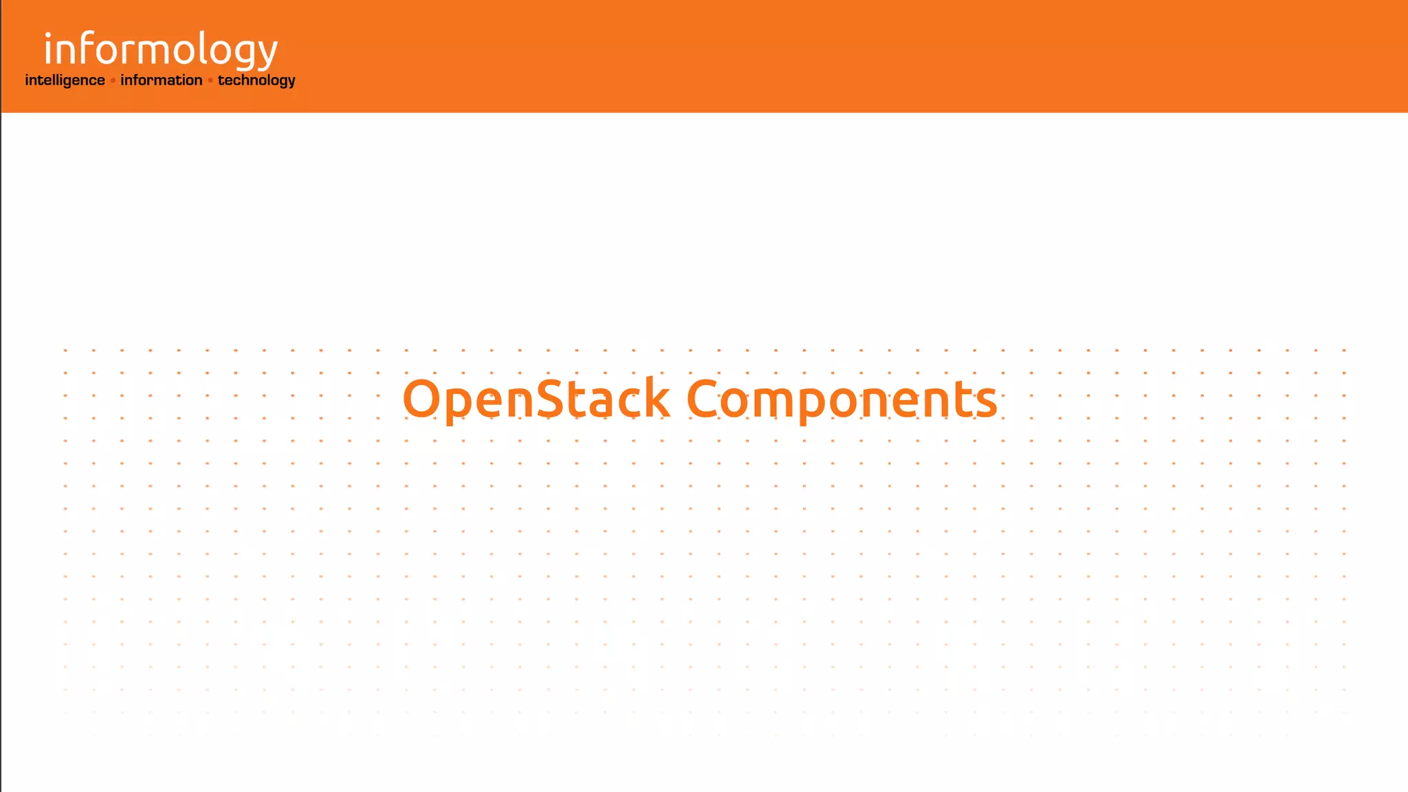 OpenStack Components
 