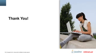 Copyright © 2013, Oracle and/or its affiliates. All rights reserved.29
Thank You!
 