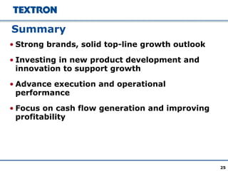 25
Summary
• Strong brands, solid top-line growth outlook
• Investing in new product development and
innovation to support growth
• Advance execution and operational
performance
• Focus on cash flow generation and improving
profitability
 