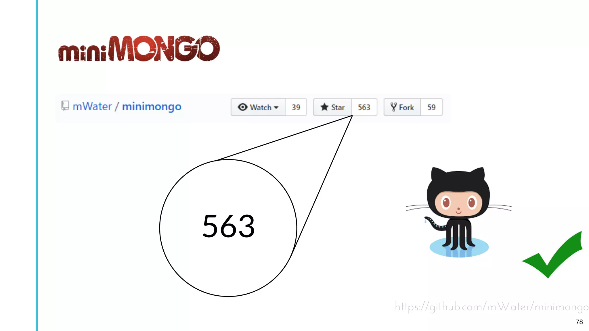 563
https://github.com/mWater/minimongo
78
 