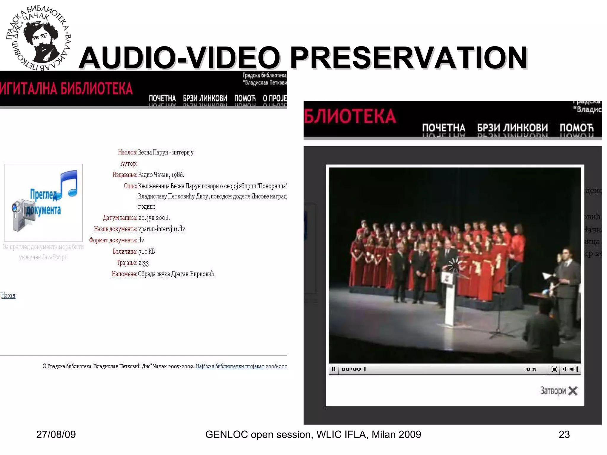 27/08/09 GENLOC open session, WLIC IFLA, Milan 2009 AUDIO-VIDEO PRESERVATION 