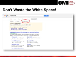 Don’t Waste the White Space!
 