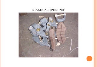 BRAKE CALLIPER UNIT

 