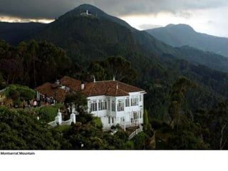 Montserrat Mountain