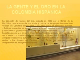 Bogota museo del oro