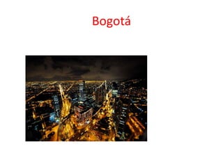 Bogotá 
 