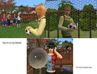 You're in my blood I'm not a lonely man 