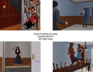 If you’re going my way
    I wanna drive it
      All night long
 