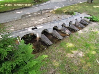 Písek - kamenný most
 