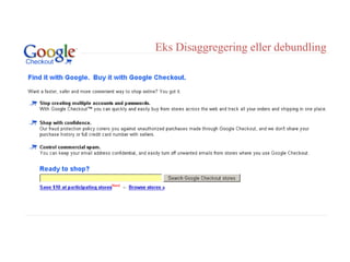Eks Disaggregering eller debundling