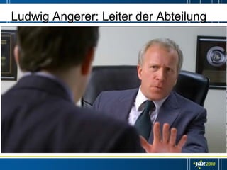 Ludwig Angerer: Leiter der Abteilung
 