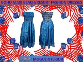 Boho maxi beach resort fashion dresses by mogulinterior