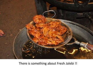 NOOR SWEETS
There is something about Fresh Jalebi !!
 