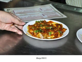 Bheja FRY!!!
 